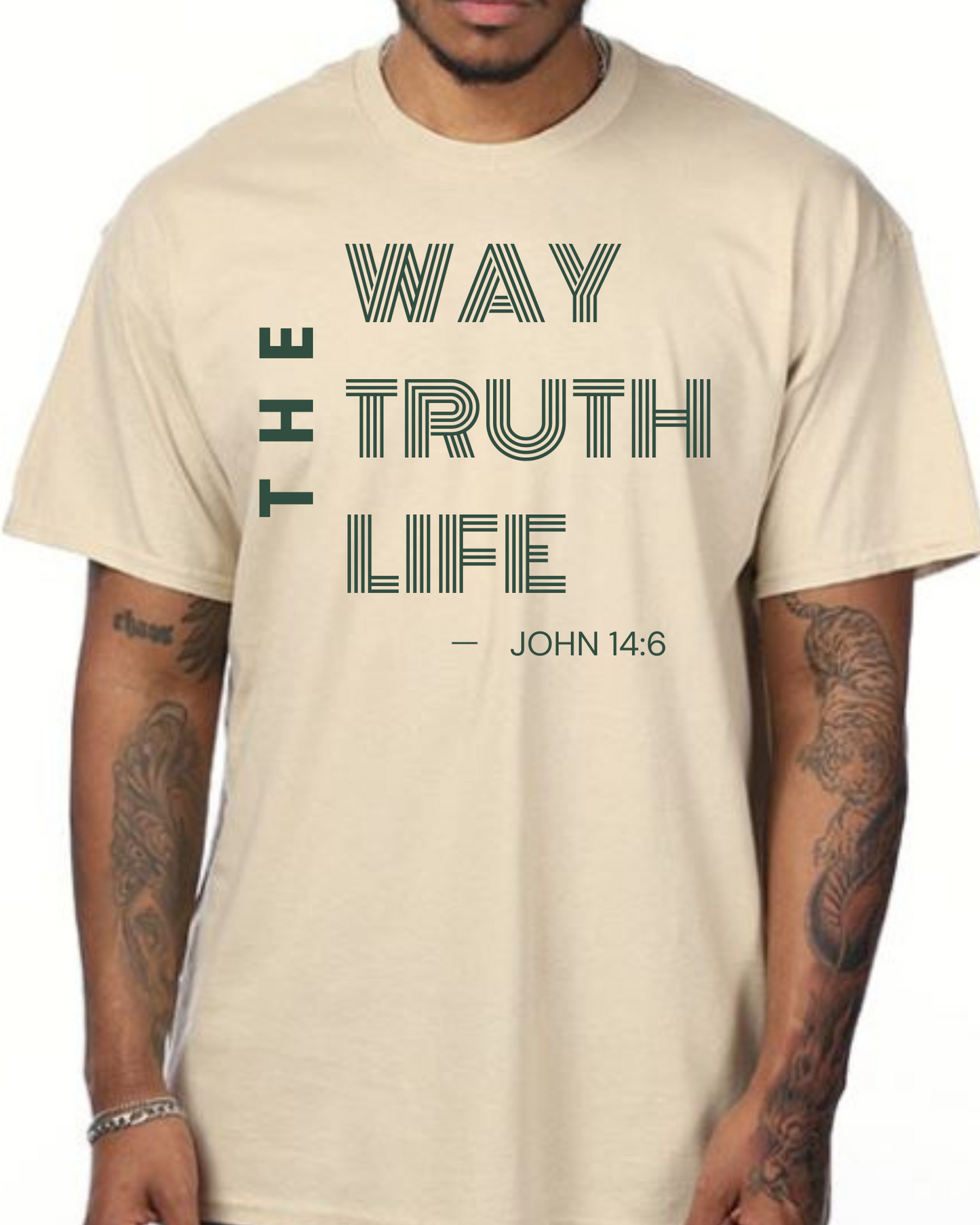 The Way, Truth, Life T Shirt