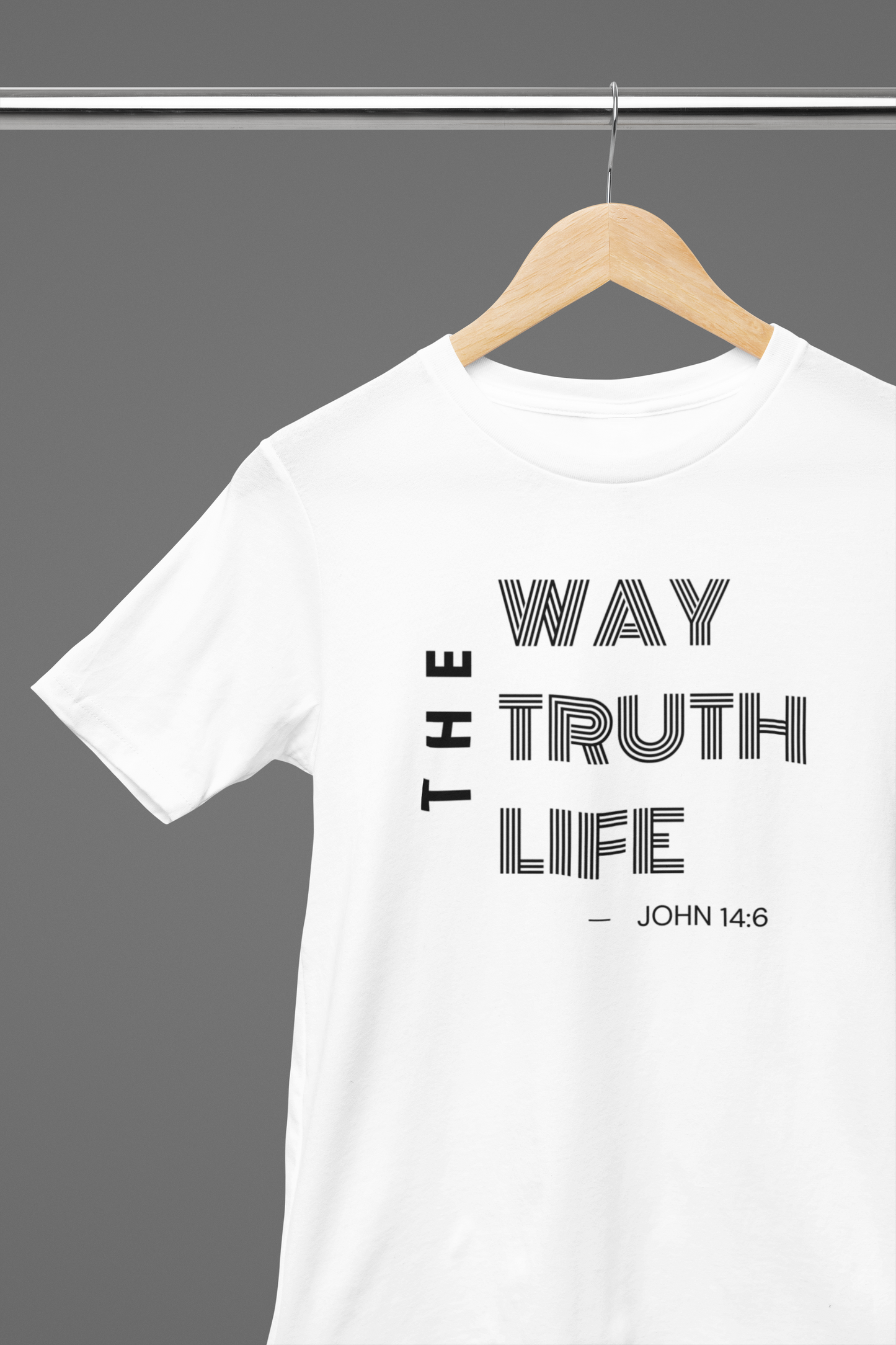 The Way, Truth, Life T Shirt