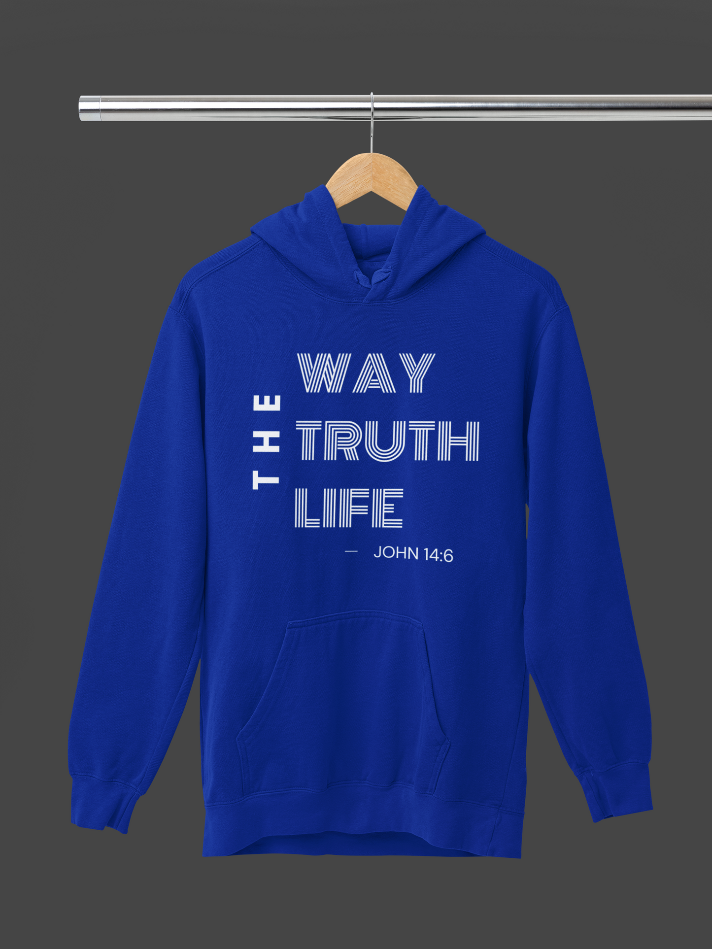 The Way The Truth The Life Hoodie