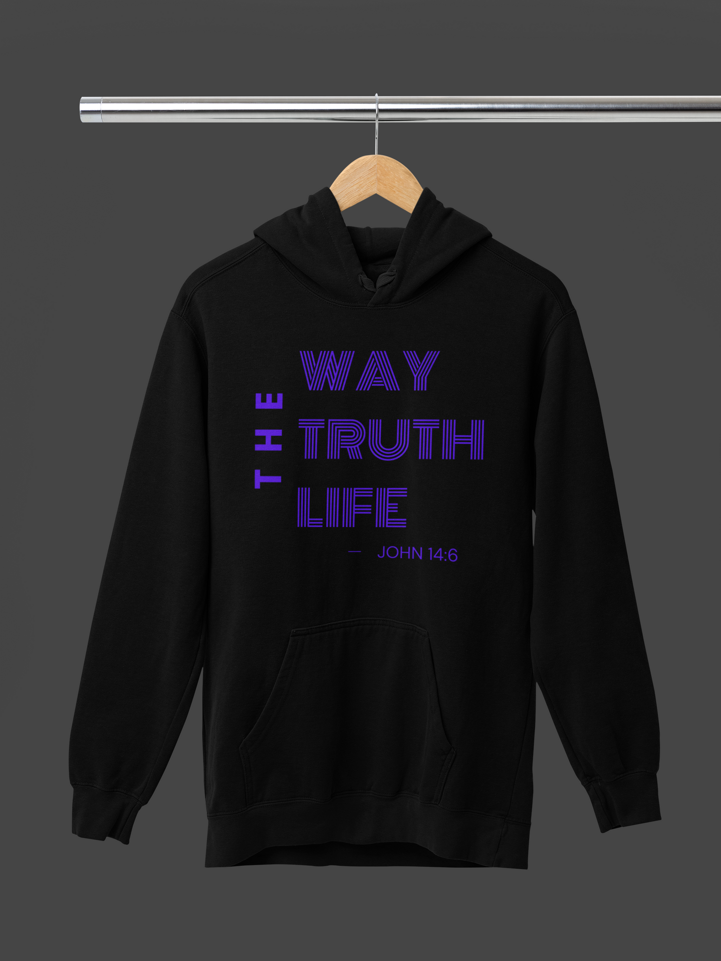 The Way The Truth The Life Hoodie