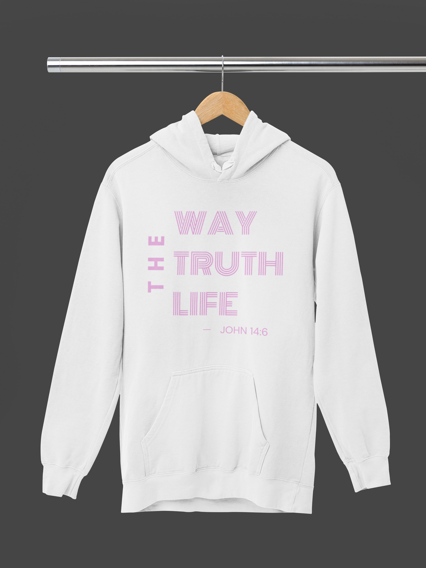 The Way The Truth The Life Hoodie