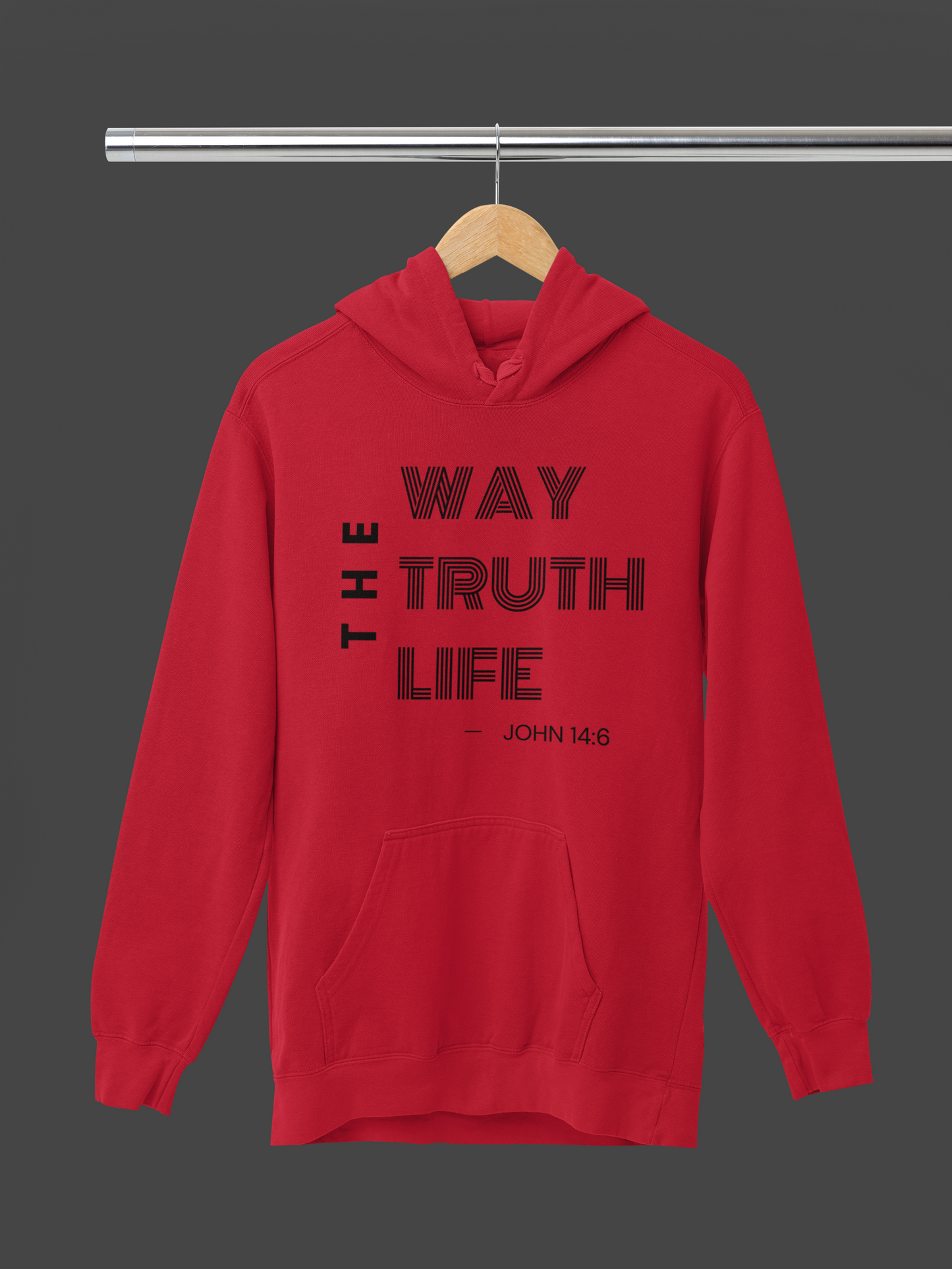 The Way The Truth The Life Hoodie