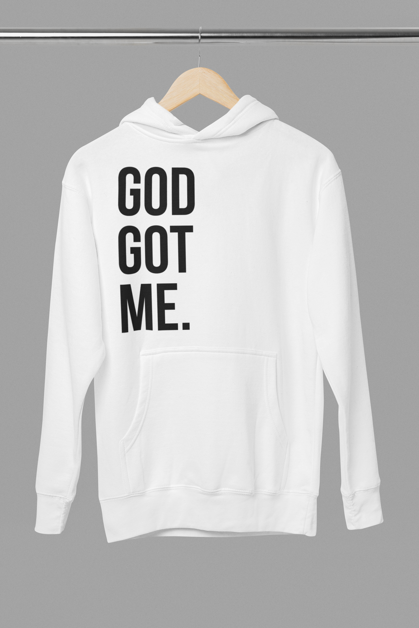 God Got Me Hoodie